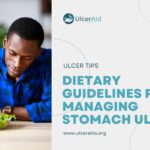 Dietary Guidelines for Managing Stomach Ulcers